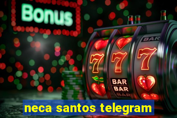 neca santos telegram